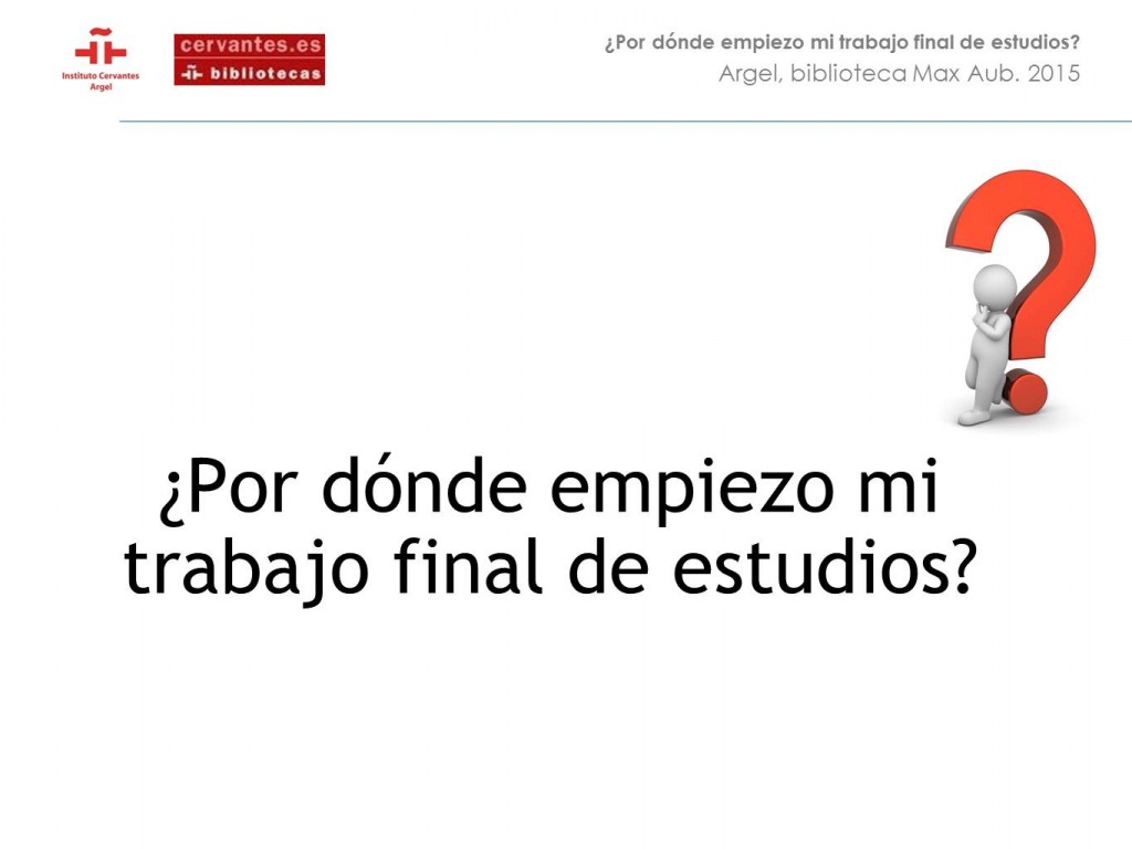 Acceso al taller trabajo final de curso. pdf en español. 336kb(abre en ventana nueva)