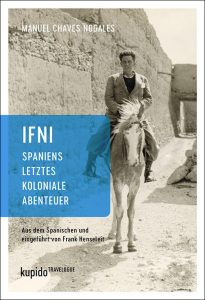 IIfni, Spaniens letztes koloniale Abenteuer