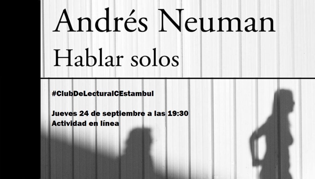 Hablar solos. Andrés Neuman