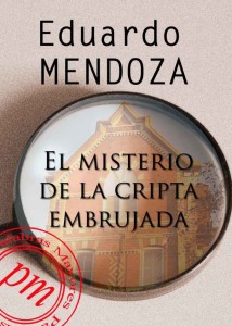 El misterio de la cripta embrujada Eduardo Mendoza - Club Virtual de Lectura Instituto Cervantes