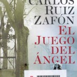 El juego del ángel de Carlos Ruiz Zafón